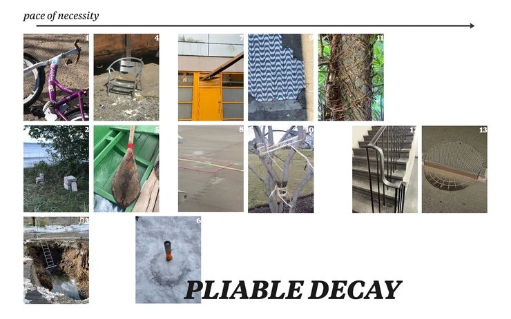 Pliable Decay