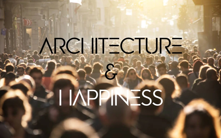 Architecture & Happiness