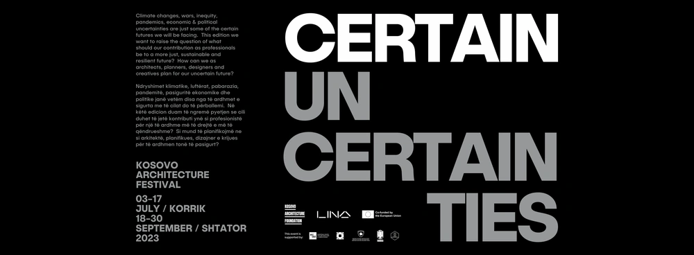 Kosovo Architecture Festival "Certain Uncertainties"