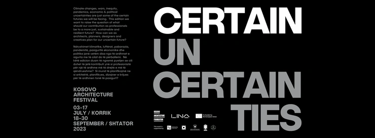 Kosovo Architecture Festival "Certain Uncertainties"