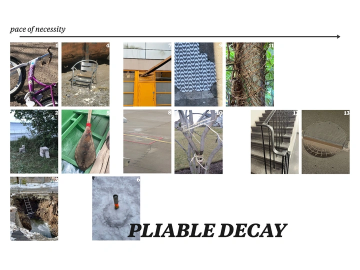 Pliable Decay