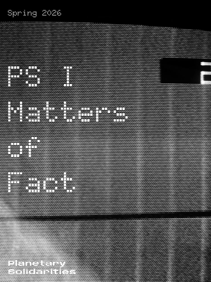 Planetary Solidarities 1: Matters of Fact